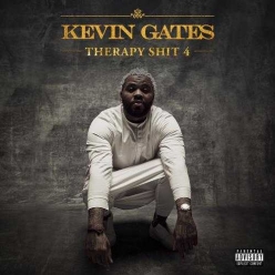 Kevin Gates - Therapy Shit 4